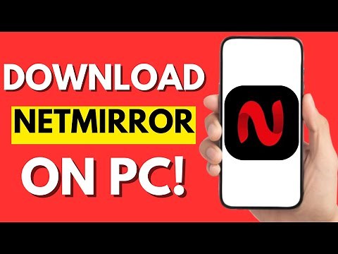 How To Download NetMirror App On PC (Step By Step)
