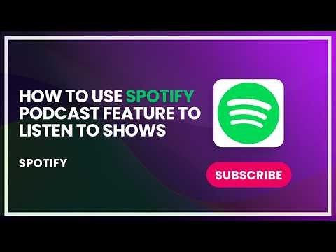 How to use spotify podcast feature to listen to shows
