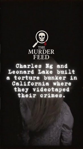 Charles Ng & Leonard Lake Built a Torture Bunker – Their Crimes Were Caught on Tape in California