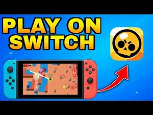 How To Play Brawl Stars on Nintendo Switch? (2026)