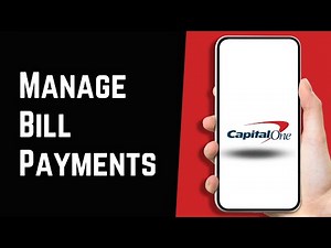 How to Set Up and Manage Bill Payments with Capital One Bank