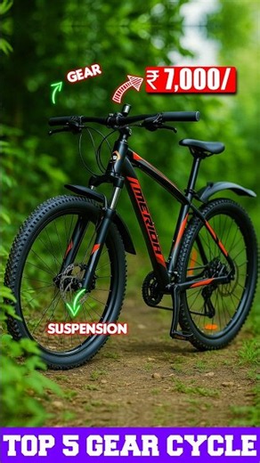 Top 5 best gear cycles under 7000 in india 2026 | mtb under 7000 in india| gear cycle under 7000