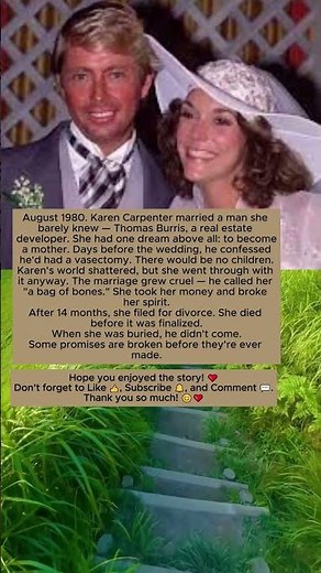 Karen Carpenter's Heartbreaking Marriage Story