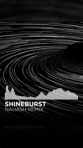🐍 Serpent Flow | Shineburst - Nahash Remix
