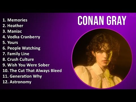 Conan Gray 2025 MIX Best Songs - Memories, Heather, Maniac, Vodka Cranberry
