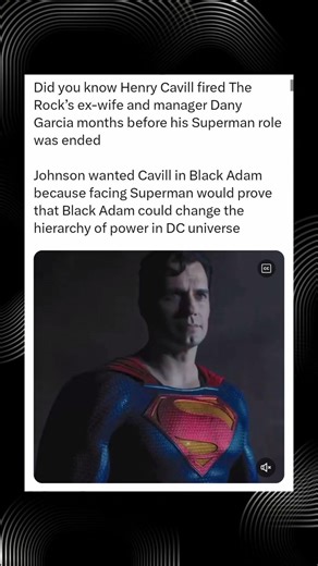 Henry Cavill Fired Dany Garcia Before Being Dropped as Superman Amid The Rock’s DC Power Play