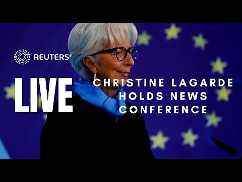 LIVE: European Central Bank President Christine Lagarde holds news conference