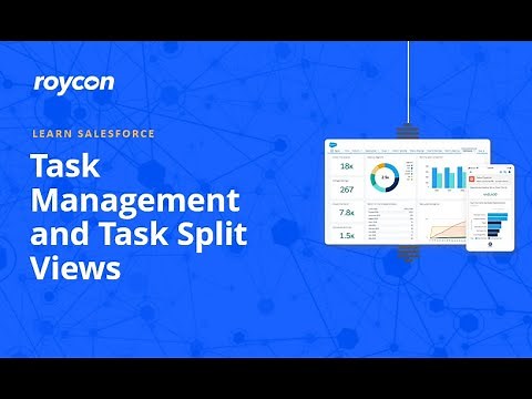 Salesforce Task Management and Task Split Views
