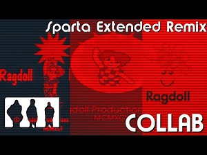 (6-Part Collab) Ragdoll Production Logo History - Sparta Remix