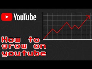 How to grow on youtube📈