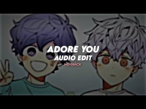 adore you - harry styles | edit audio