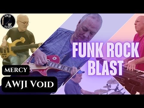 Mercy – AWJI Void Funk Rock BLAST 🔥 | A Groove You Can’t Resist