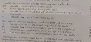 Good deeds are actions that are often met with rewards and bene... | Filo