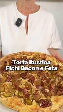 RUSTIC FIG FETA AND BACON CAKE #rusticcake #nataliacattelani #recipes