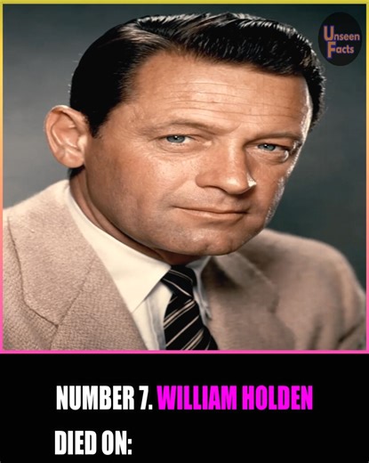 26K views · 913 reactions | Remembering William Holden, Hollywood legend, who died at 63. #reels #reels2025 #williamholden #hollywood #legend #actor #alcoholic | Unseen Facts Compilations | Facebook