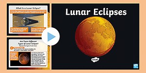 KS2 Lunar Eclipse PowerPoint