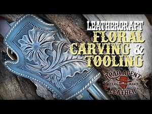 Leathercraft: Floral Carving and Tooling Holster SAA Cowboy Action Leatherworking Gun Leather