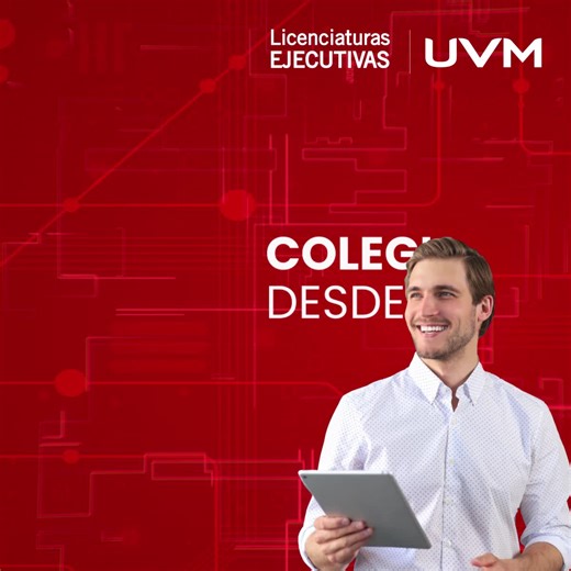 Estudia una Licenciatura Ejecutiva o en Línea UVM sin inscripción ni reinscipción con colegiaturas desde $2,128* | UVM | Facebook