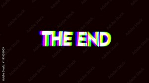 The End text word color full light animation loop with glitch text effects. The end with Seamless looping effect element for video Contents, digital Marketing banner.