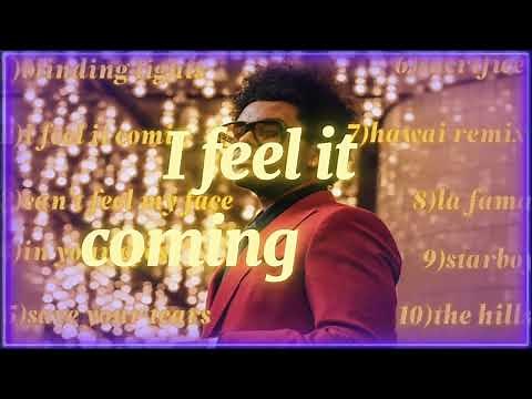 Las Mejores Canciones de The Weeknd en Un Solo Mix/El Mejor Mix de Sus Éxitos