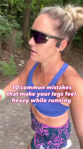 10 reasons why your legs feel heavy when running