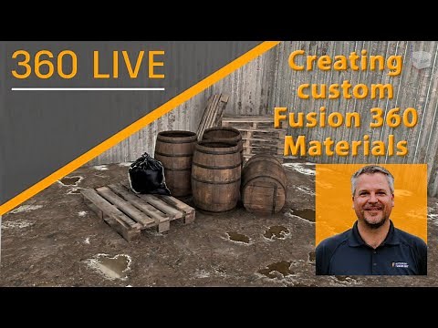 360 LIVE: Creating custom materials in Fusion 360