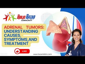 🩺 Understanding Adrenal Tumors: Causes, Symptoms, and Treatment Options 🧬