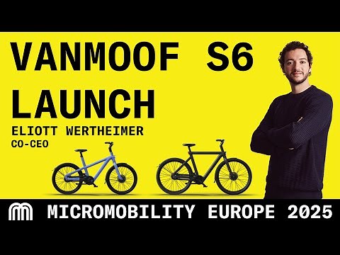 Vanmoof S6 Launch - Co-CEO, Eliott Wertheimer