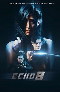 Echo 8 (2024) - Movie