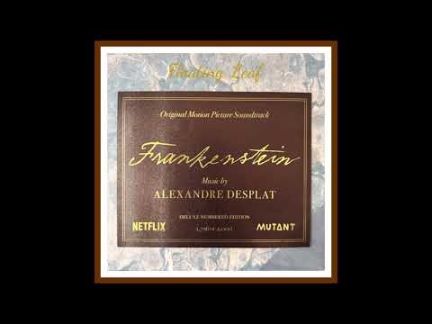 Alexandre Desplat ~ Frankenstein ~ Floating Leaf