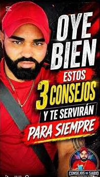 OYE BIEN: Estos 3 Consejos Te Servirán Para Siempre 🔥