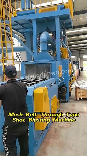 Our mesh belt through-type shot blasting machine solves your bottleneck completely!