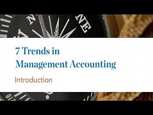 7 Trends in Management Accounting - Introduction