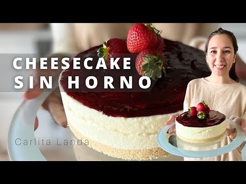 CHEESECAKE WITHOUT OVEN | easy | delicious and very creamy