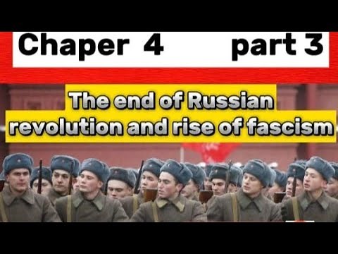 GRADE 12 HISTORY CHAPTER 4 Part 3 END OF RUSSIAN REVOLUTION AND RISE OF FASCISM in Amharic by WENDE