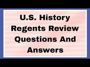 US History Regents Review Questions and Answers /U.S History Regents Review 2025