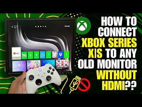 How to Connect XBOX Series X|S to Any Monitor NO HDMI 2025