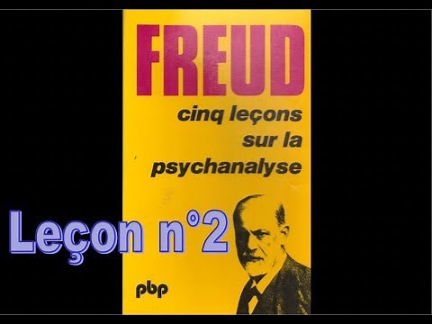 [Lecture Audio] Cinq leçons sur la psychanalyse - Sigmund Freud - #2