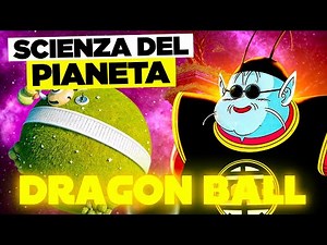 l'ASSURDA SCIENZA del PIANETA di RE KAIO
