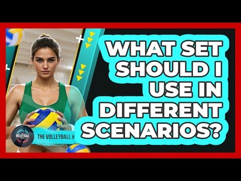 What Set Should I Use In Different Scenarios?