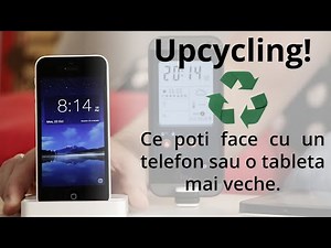 Upcycling! Ce poți face cu un telefon sau o tabletă mai veche. #CookingTech