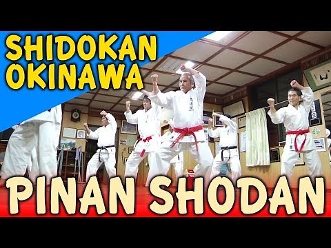 PINAN SHODAN - OKINAWA SHIDOKAN shorin ryu