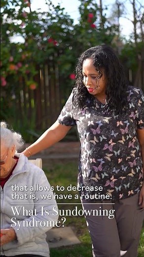 What is Sundowning Syndrome?