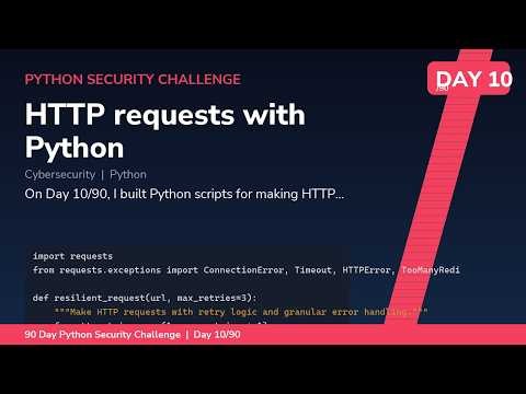 HTTP Requests with Python - Day 10/90 Python Security Challenge