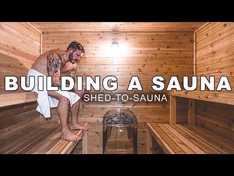 How to Build a Sauna inside a Shed