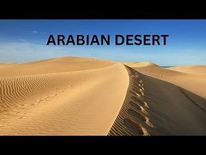 All about Arabian desert World 4th largest desert_Farhan Qader