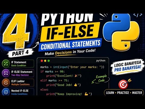 Python If Else & Conditional Statements | Lecture 4 | Complete Beginner Course 🐍