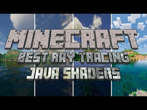 Best Minecraft RTX Ray Tracing Java Shaders