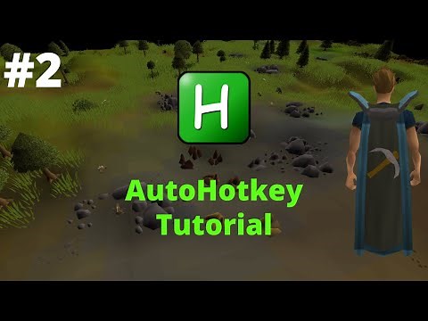 AHK for OSRS tutorial #2 - Looping, Coordinates & AutoMiner