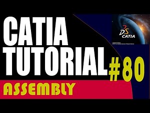80 CATIA Assembly Tutorial: Inserting components in Assembly(product) Video Lecture | Learning CATIA: For Beginners - Design Softwares